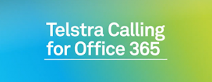 Telstra Calling For Office 365