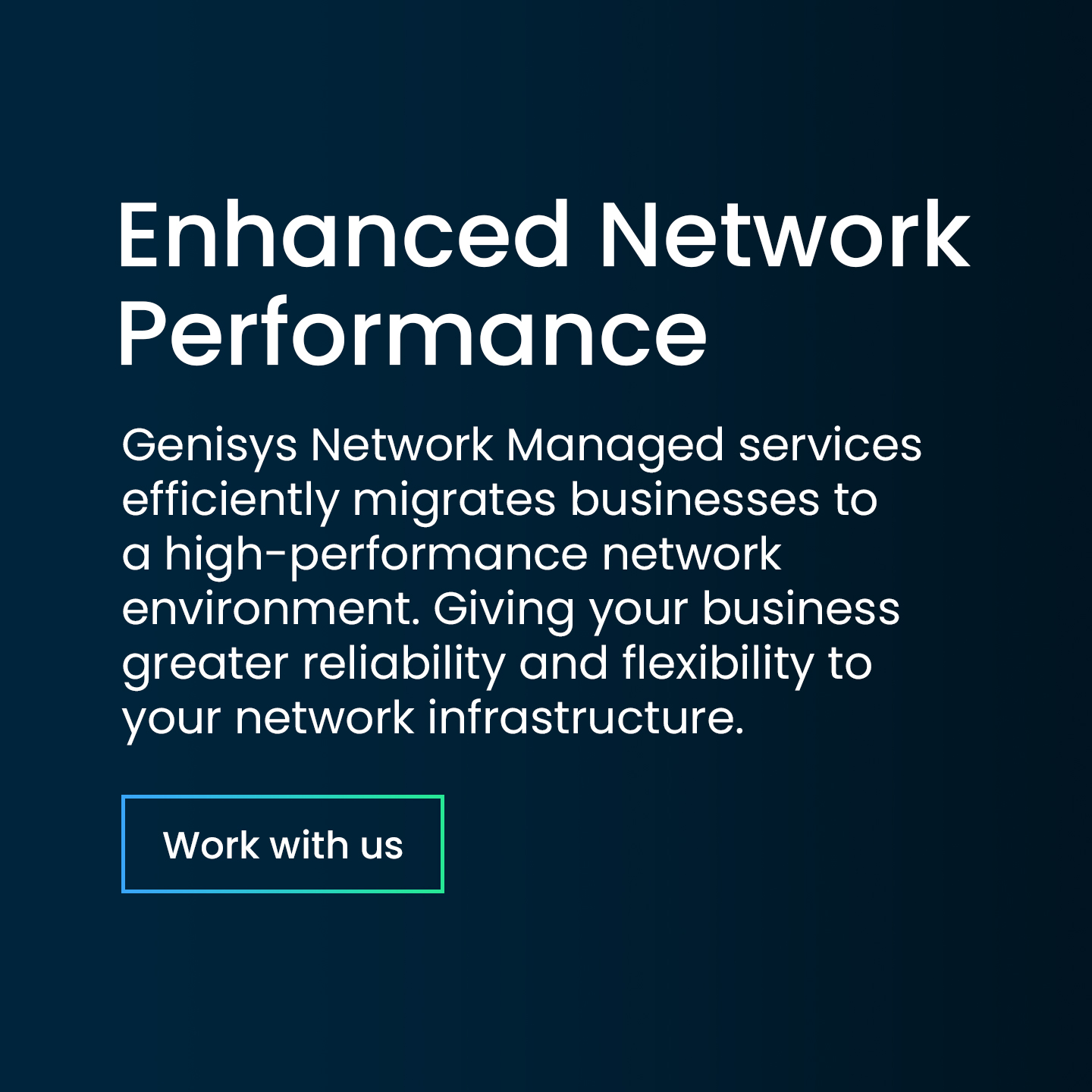 Enhanced Network Performance